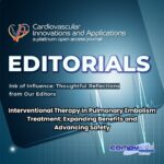 Interventional Therapy in Pulmonary Embolism Treatment: Expanding Benefits and Advancing Safety